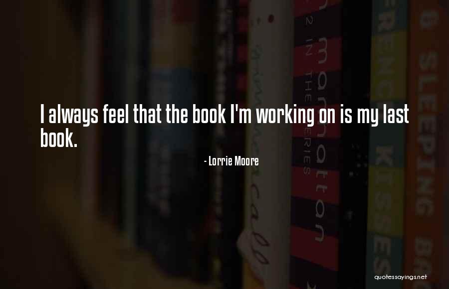 Anadoluya Ilk Quotes By Lorrie Moore Anadoluya Ilk Quotes By Lorrie Moore