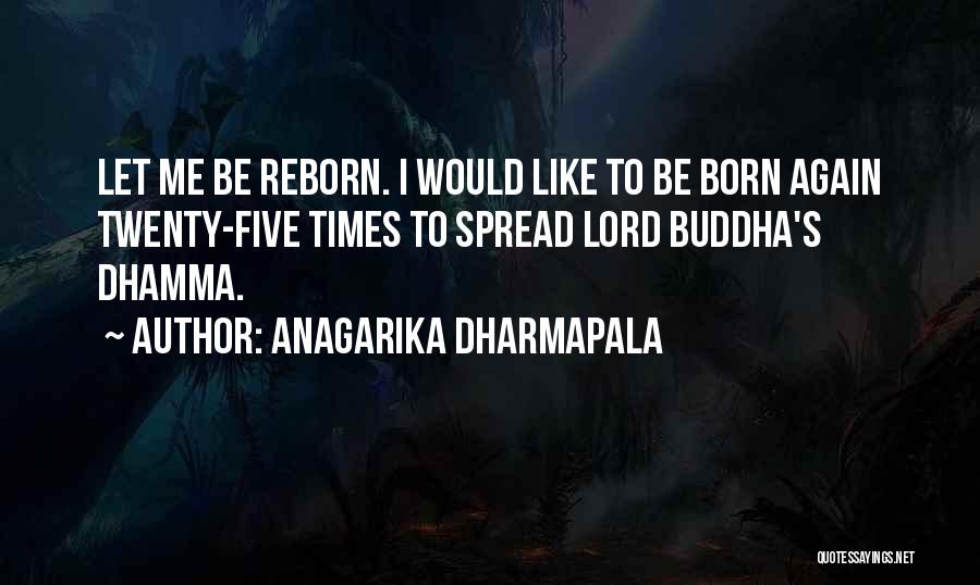 Anagarika Dharmapala Quotes 1879745