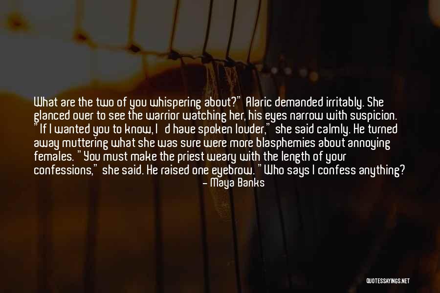 Anagials Quotes By Maya Banks Anagials Quotes By Maya Banks