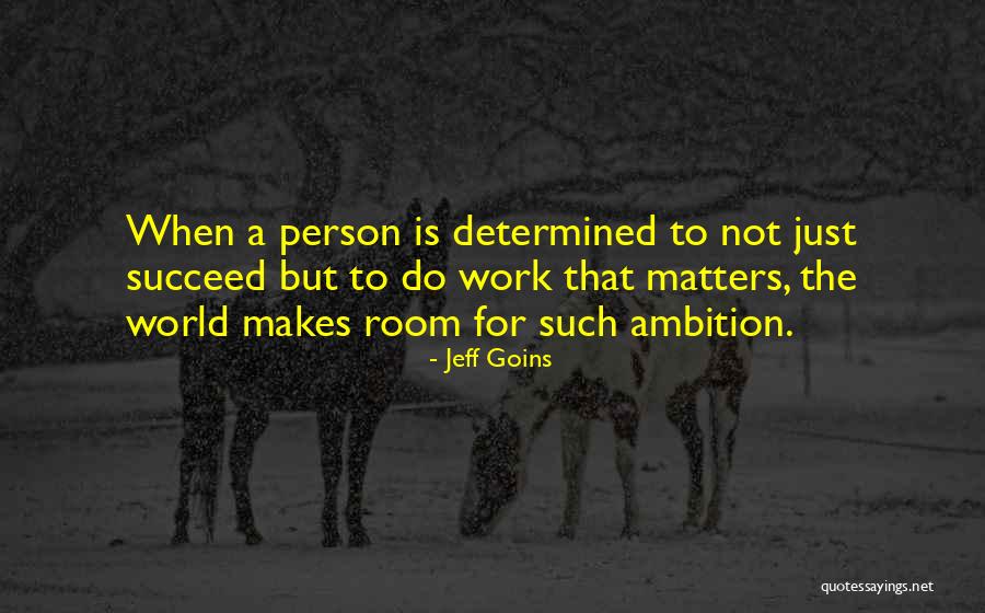 Anahad Mehendale Quotes By Jeff Goins Anahad Mehendale Quotes By Jeff Goins