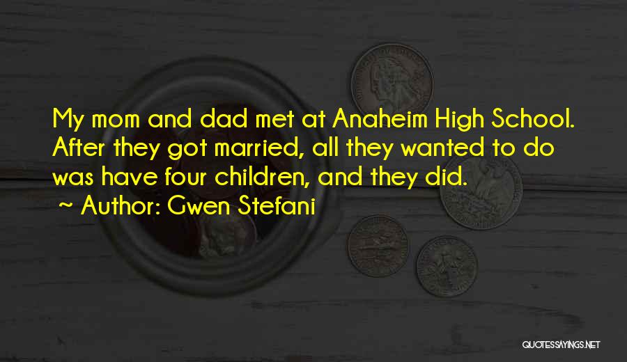 Anaheim Quotes By Gwen Stefani