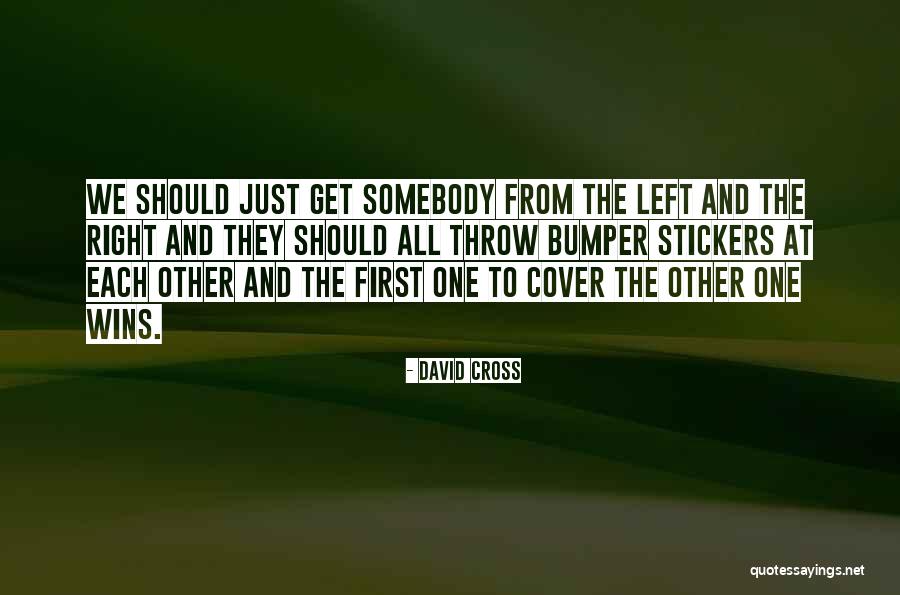 Anahy Aviles Quotes By David Cross Anahy Aviles Quotes By David Cross