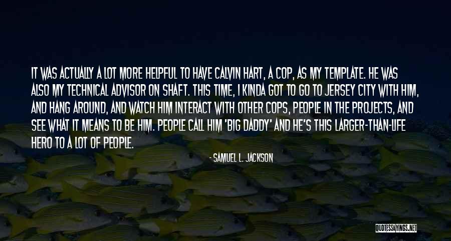 Anaihilation Quotes By Samuel L. Jackson Anaihilation Quotes By Samuel L. Jackson