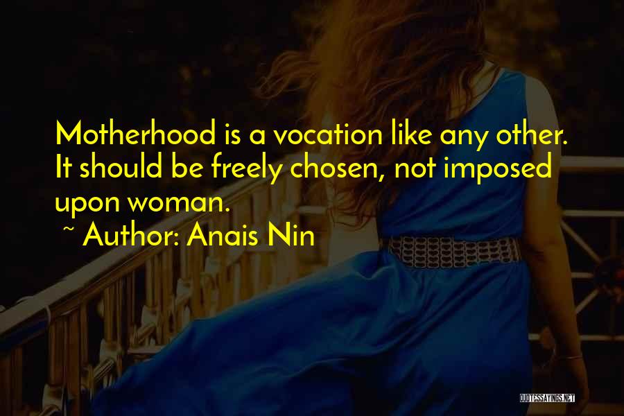 Anais Nin Quotes 1548012