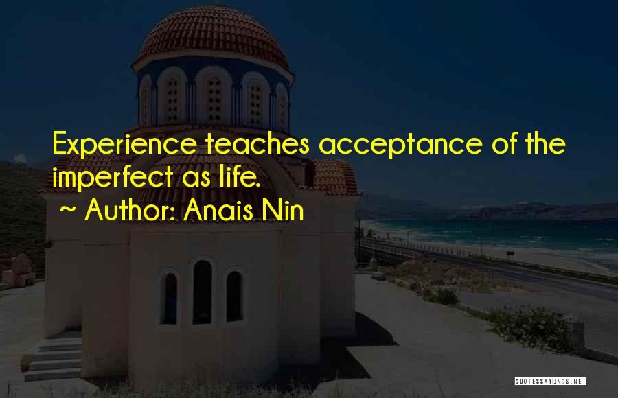 Anais Nin Quotes 1699512