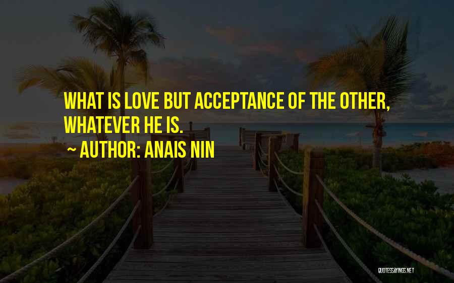 Anais Nin Quotes 1850998