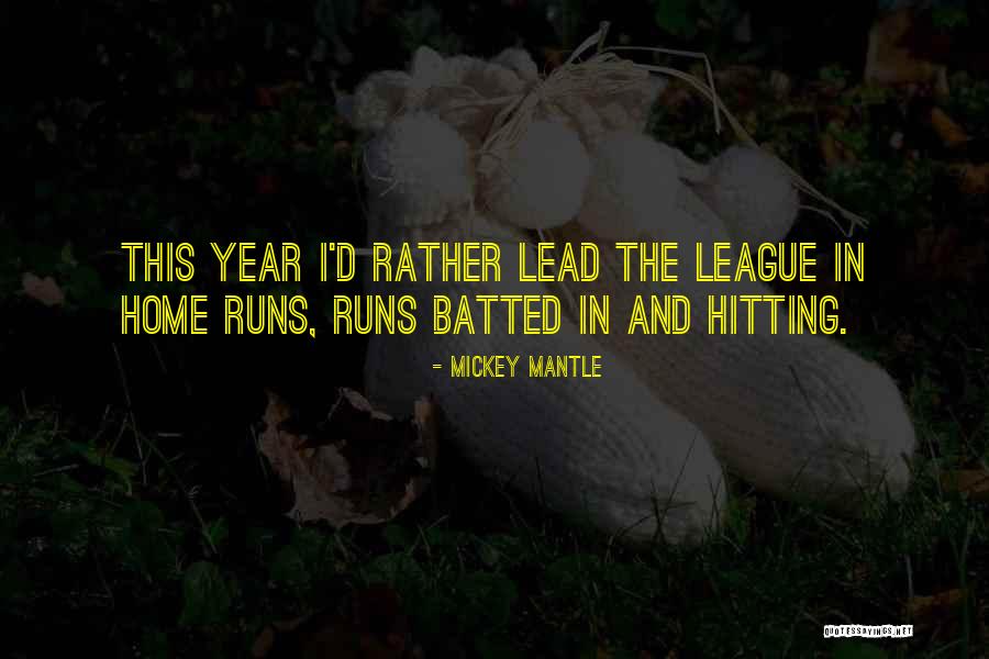 Anajawakens Quotes By Mickey Mantle Anajawakens Quotes By Mickey Mantle