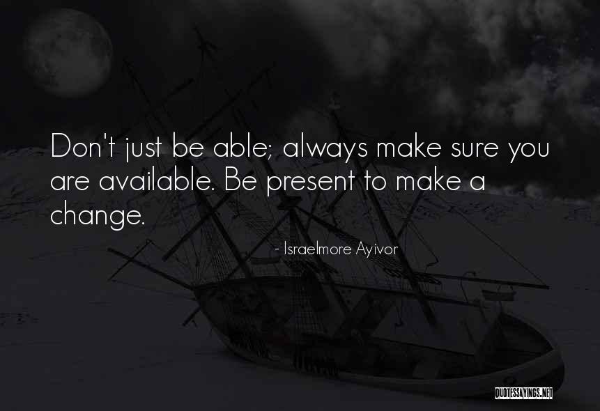 Anakku Sazali Quotes By Israelmore Ayivor Anakku Sazali Quotes By Israelmore Ayivor