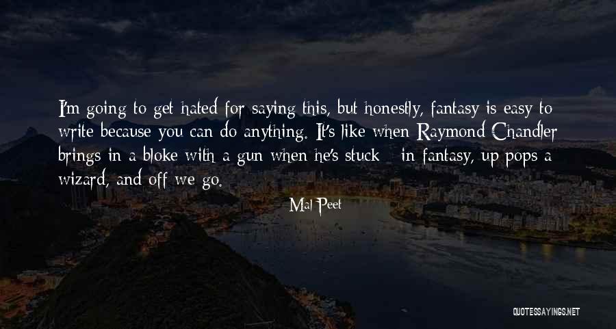 Anaknya Sule Quotes By Mal Peet Anaknya Sule Quotes By Mal Peet