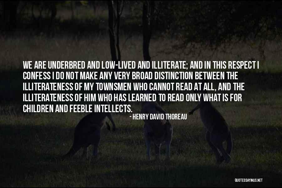 Analfabetos Geniais Quotes By Henry David Thoreau Analfabetos Geniais Quotes By Henry David Thoreau