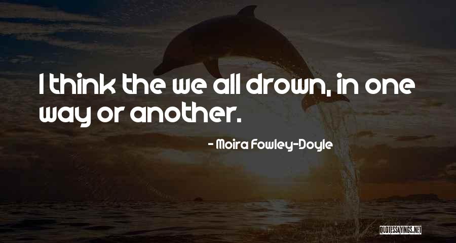 Analgesics Wikipedia Quotes By Moira Fowley-Doyle Analgesics Wikipedia Quotes By Moira Fowley-Doyle