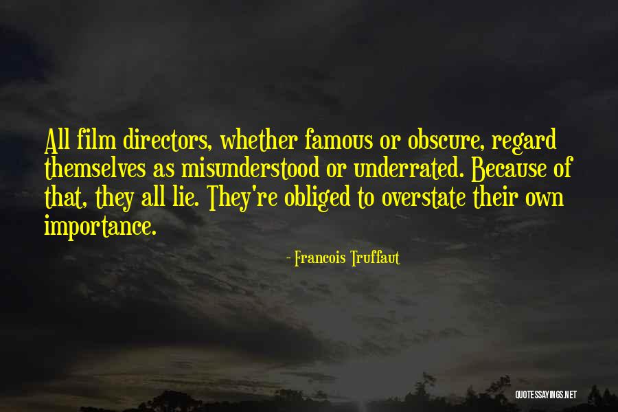 Analice O Quotes By Francois Truffaut Analice O Quotes By Francois Truffaut