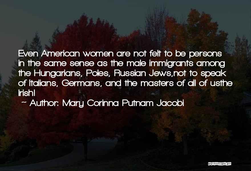 Analieze Quotes By Mary Corinna Putnam Jacobi
