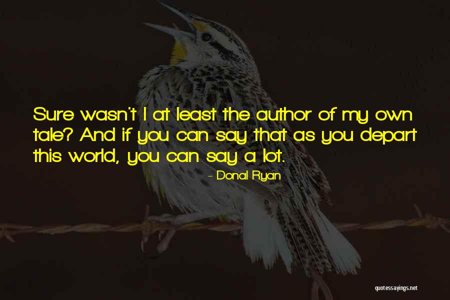 Analize Poezie Quotes By Donal Ryan Analize Poezie Quotes By Donal Ryan