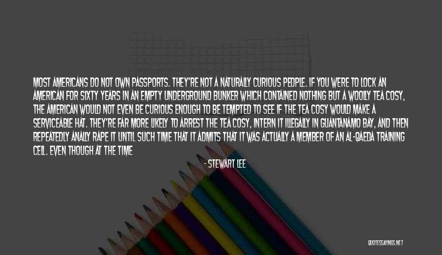 Anally Hers Quotes By Stewart Lee Anally Hers Quotes By Stewart Lee