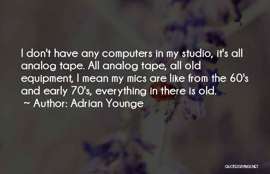 Analog Quotes By Adrian Younge