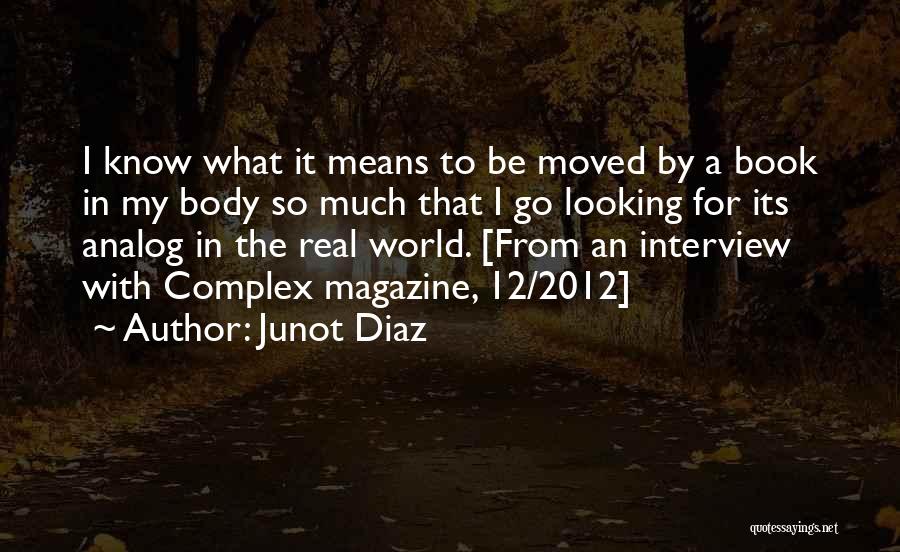 Analog Quotes By Junot Diaz