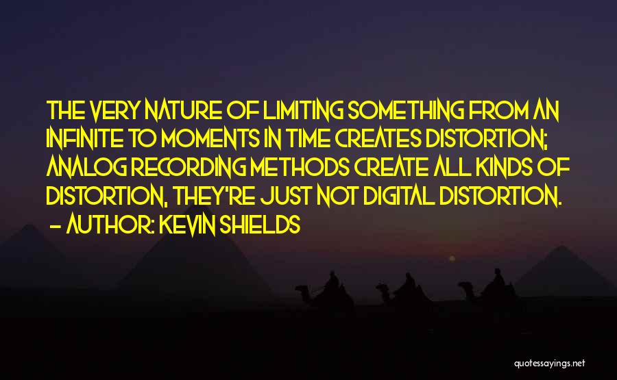 Analog Vs Digital Quotes By Kevin Shields