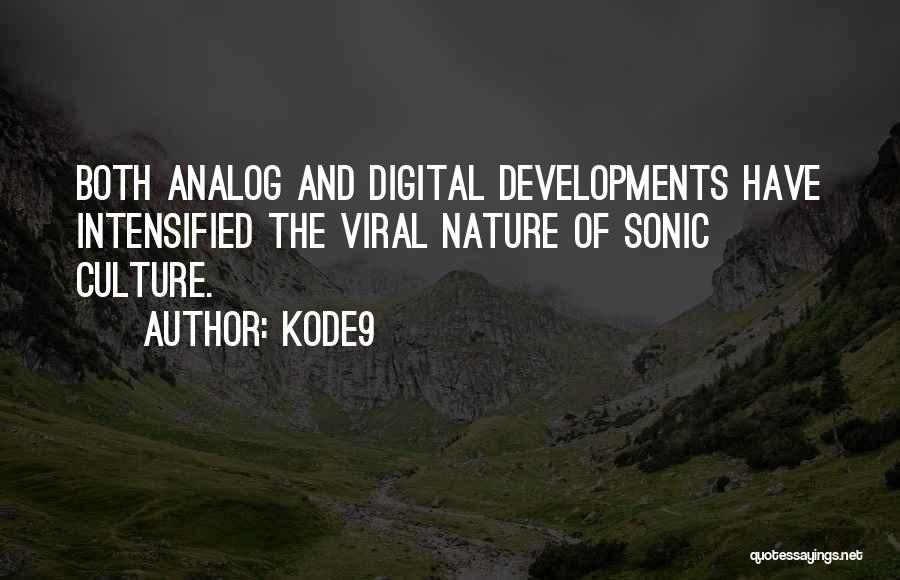 Analog Vs Digital Quotes By Kode9