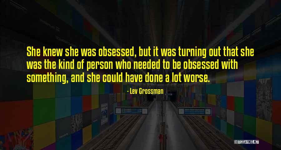 Analogi Cinta Berdua Quotes By Lev Grossman Analogi Cinta Berdua Quotes By Lev Grossman