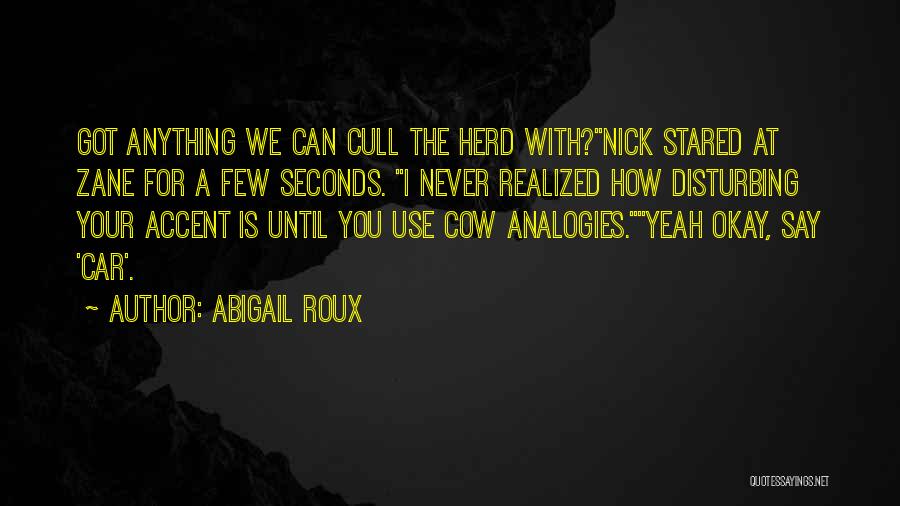 Analogies Quotes By Abigail Roux