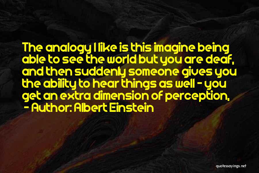 Analogies Quotes By Albert Einstein