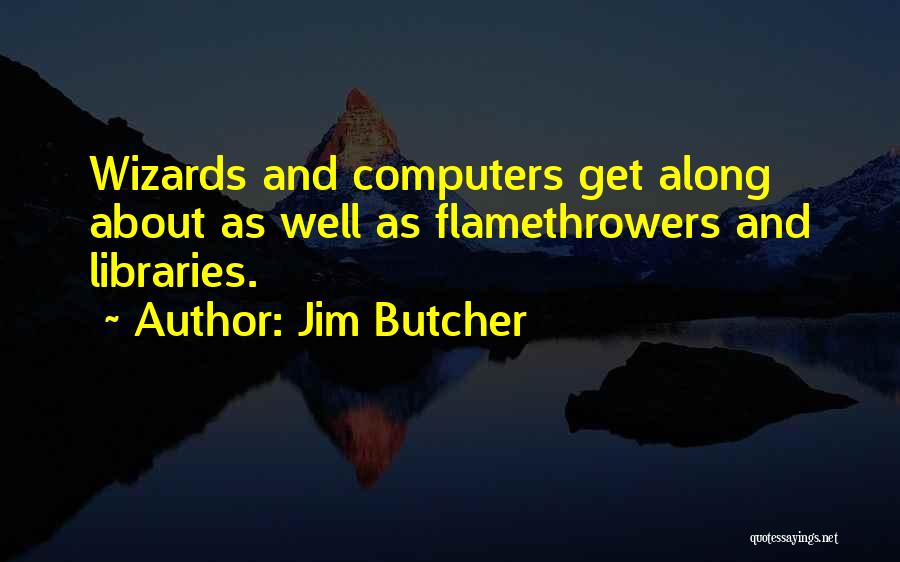 Analogies Quotes By Jim Butcher