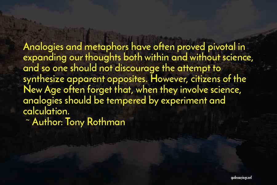 Analogies Quotes By Tony Rothman