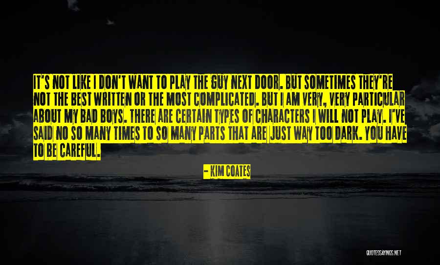 Analogize Quotes By Kim Coates Analogize Quotes By Kim Coates