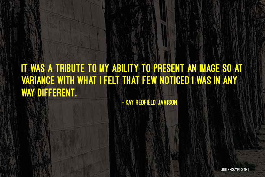 Analogy Practice Quotes By Kay Redfield Jamison Analogy Practice Quotes By Kay Redfield Jamison