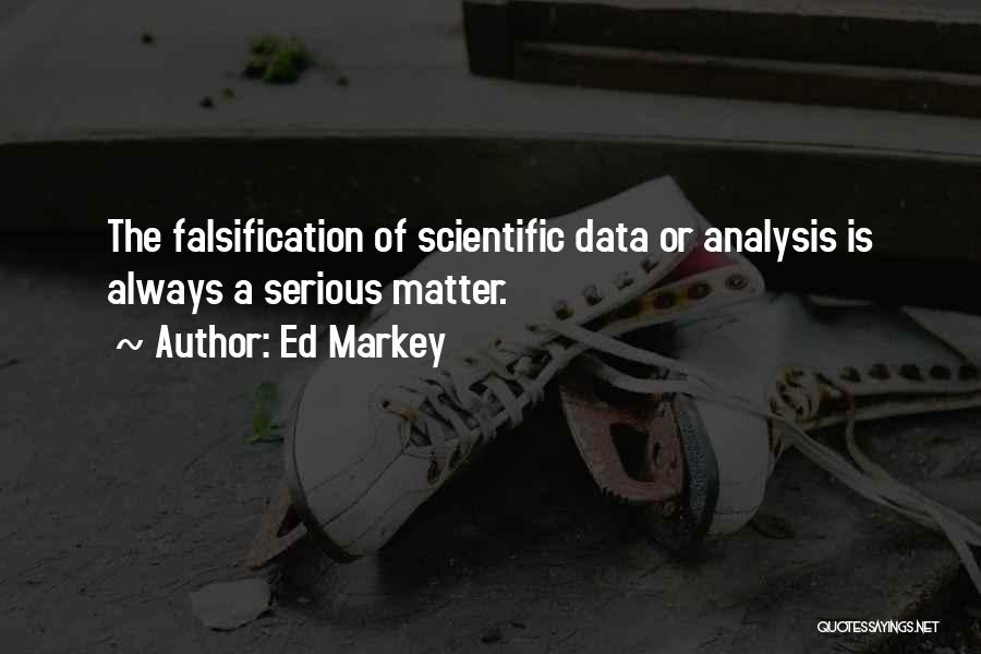 Analysis Of Data Quotes By Ed Markey