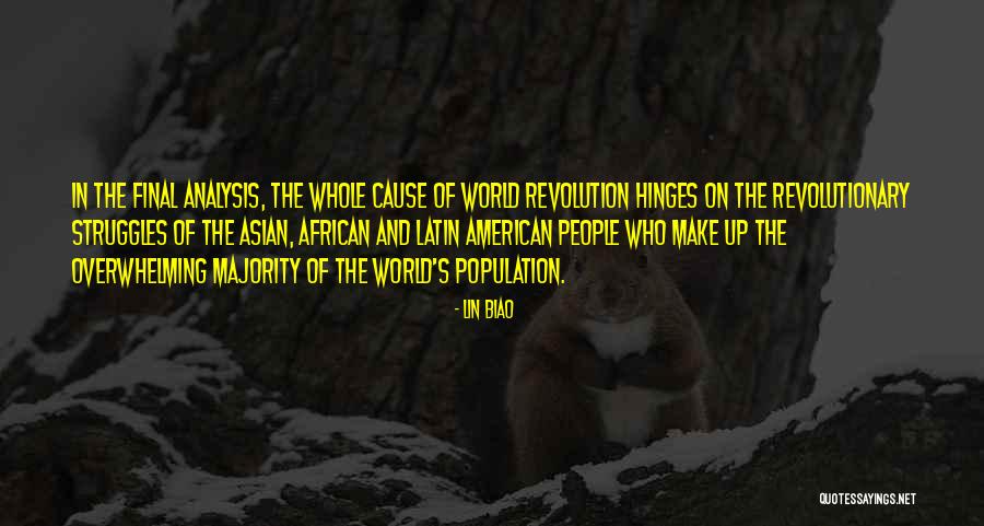 Analysis Quotes By Lin Biao Analysis Quotes By Lin Biao