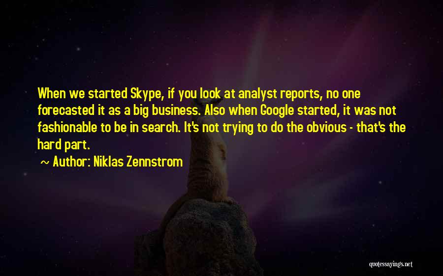 Analyst Quotes By Niklas Zennstrom