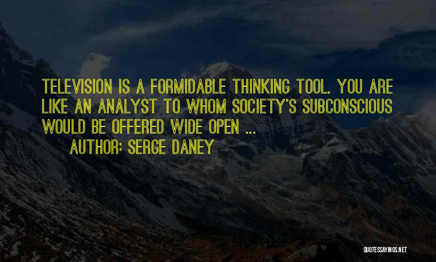 Analyst Quotes By Serge Daney
