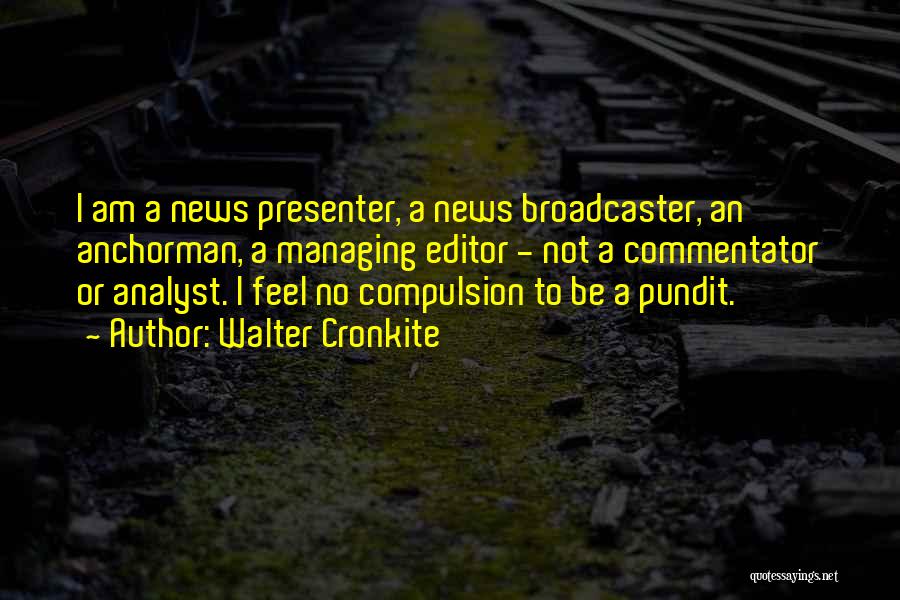 Analyst Quotes By Walter Cronkite