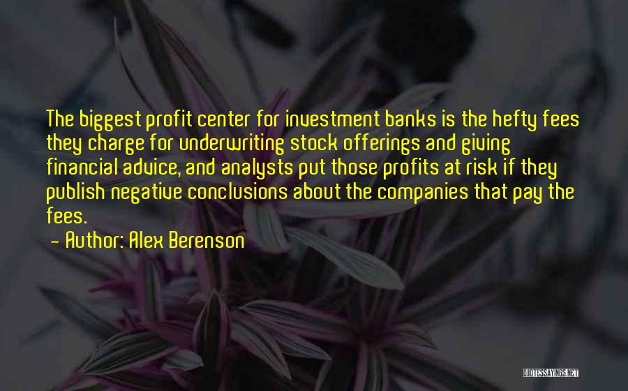 Analysts Quotes By Alex Berenson