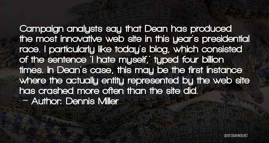 Analysts Quotes By Dennis Miller