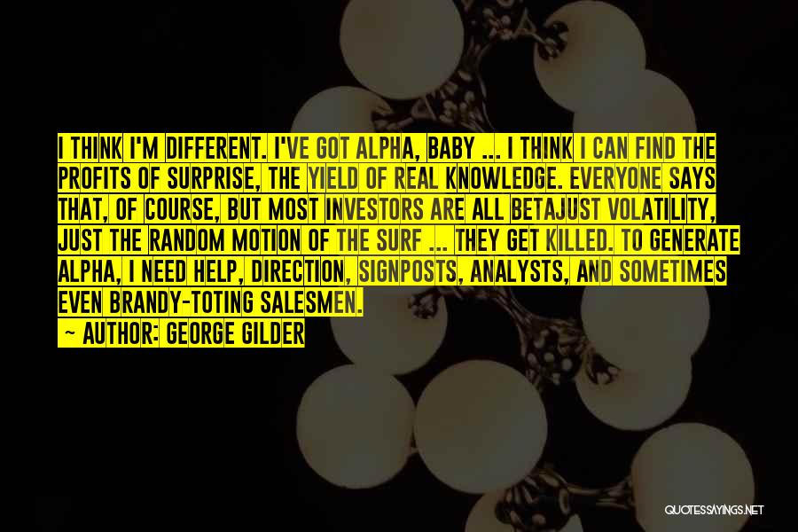 Analysts Quotes By George Gilder