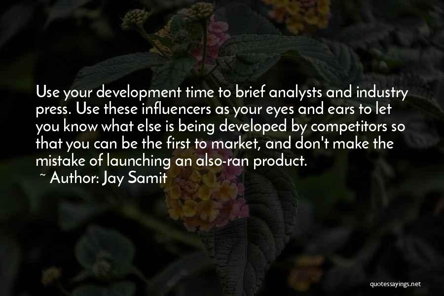 Analysts Quotes By Jay Samit