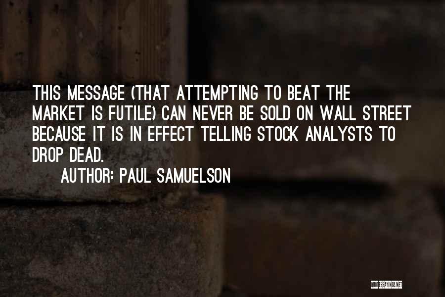 Analysts Quotes By Paul Samuelson