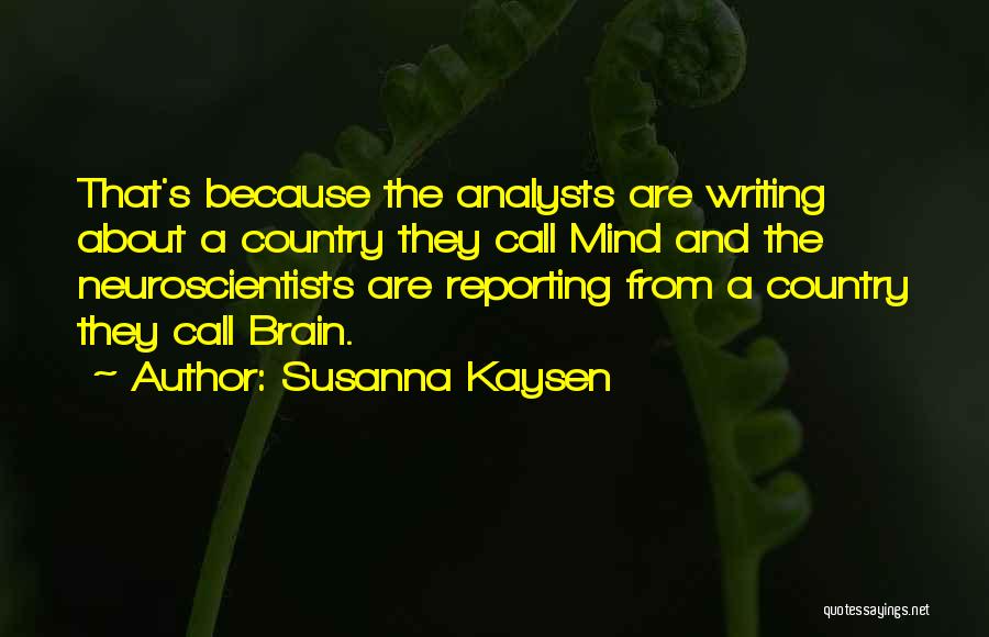 Analysts Quotes By Susanna Kaysen