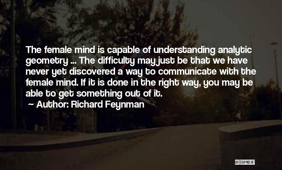 Analytic Geometry Quotes By Richard Feynman