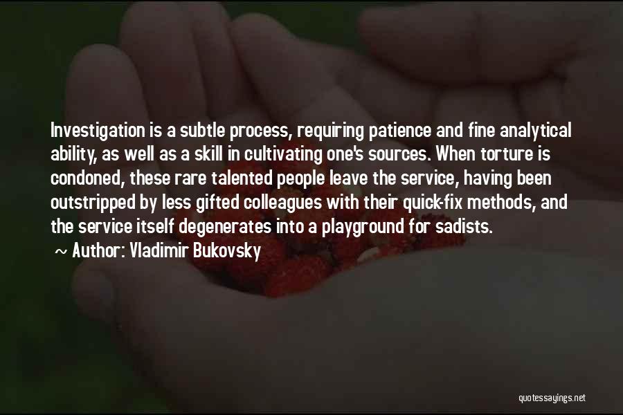Analytical Ability Quotes By Vladimir Bukovsky