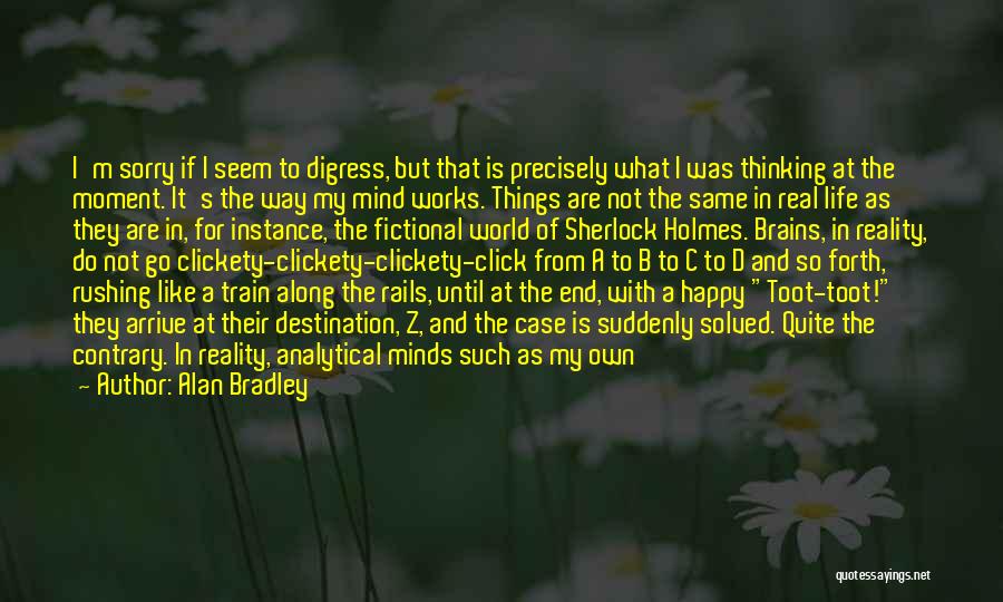Analytical Thinking Quotes By Alan Bradley