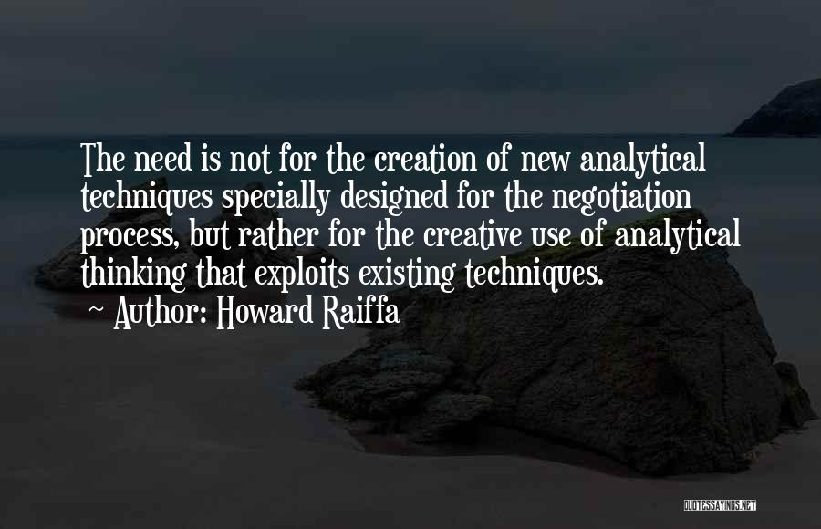 Analytical Thinking Quotes By Howard Raiffa