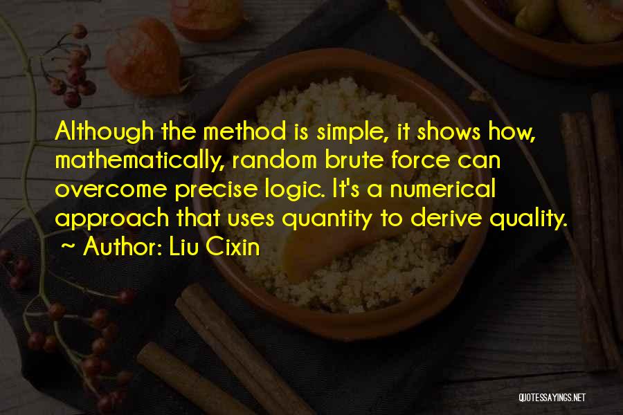 Analytics Quotes By Liu Cixin