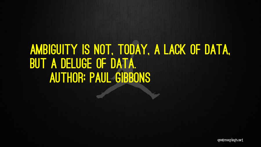 Analytics Quotes By Paul Gibbons