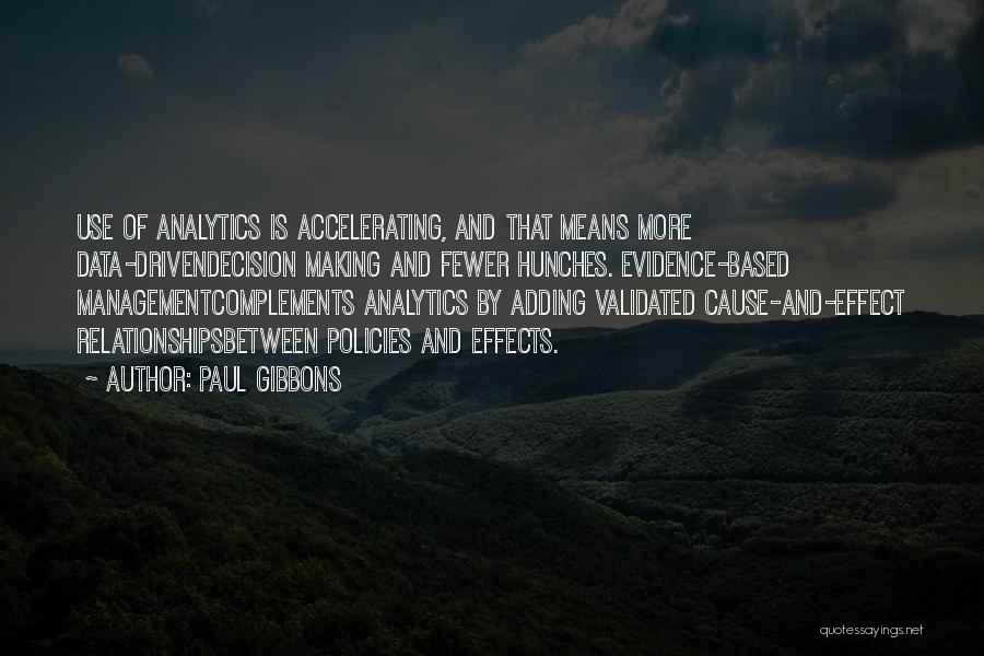 Analytics Quotes By Paul Gibbons