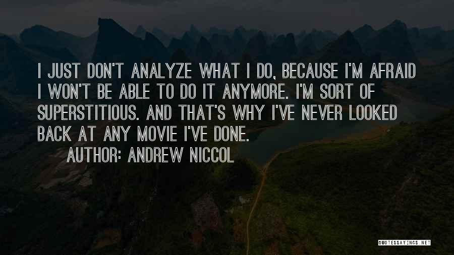 Analyze Quotes By Andrew Niccol