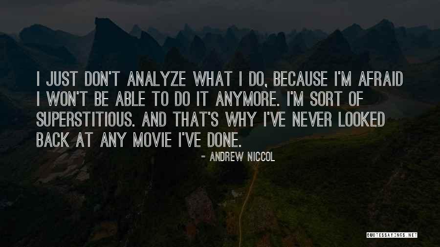 Analyze Quotes By Andrew Niccol